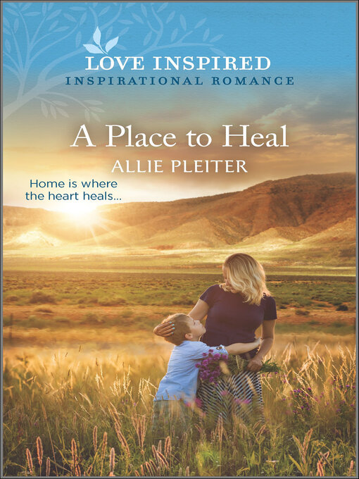 Title details for A Place to Heal by Allie Pleiter - Available